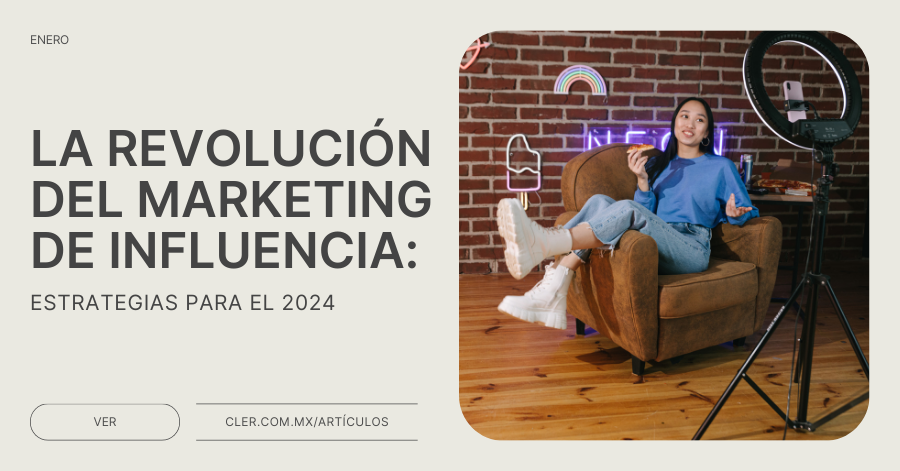 La Revolución del Marketing de Influencia Estrategias para el 2024